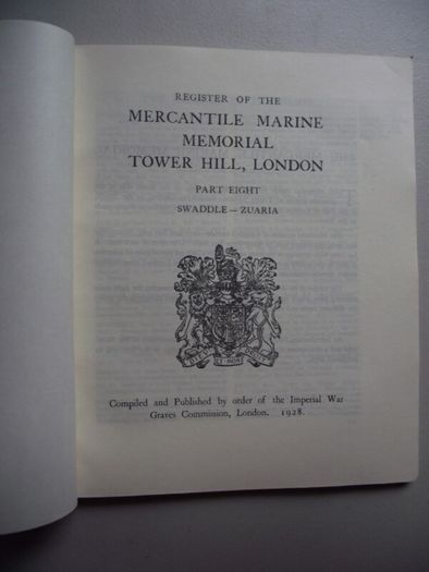 Memorial Register of The Mercantile Marine Memorial Tower Hill, London 1928 - Complete