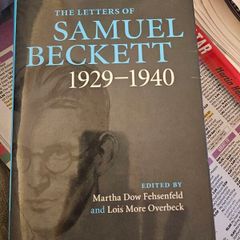 The Letters Of Samuel Beckett 1929-1940. First Edition Hardback With Dustjacket In Good Condition.  See Photos For Same.