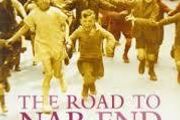The Road To Nab End - An Extraordinary Northern Childhood