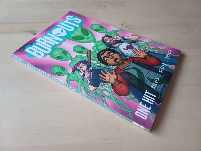 Burnouts One Hit (Alien Invasion Graphic Novel Image Comics)