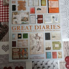 Great Diaries: The World's Most Remarkable Diaries, Journals, Notebooks and Letters by DK Books Hardcover History