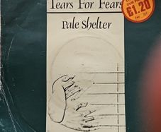 Tears For Fears 7" - Pale Shelter