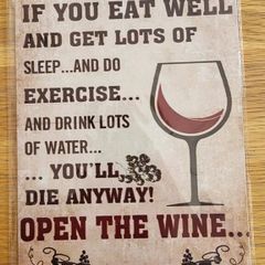 Open The Wine ; Metal Sign