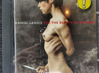 Daniel Lanois - For The Beauty Of Wynona CD (1993) Experimental Alt Folk Rock EX+