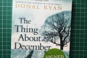 SALE! (SIGNED) The Thing About December Signed by Author Donal Ryan