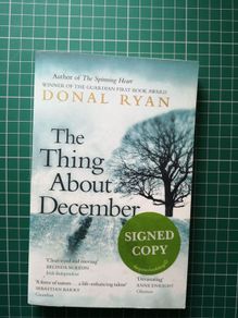 SALE! (SIGNED) The Thing About December Signed by Author Donal Ryan