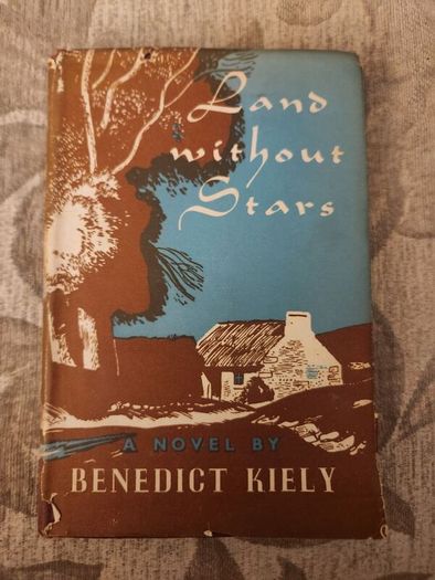 Land Without Stars. By Benedict Kiley.  First Edition Hardback With Dustjacket In Fair Condition.