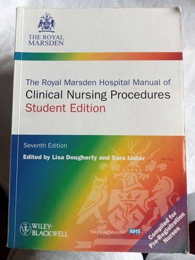 The Royal Marsden Hospital Clinical Nursing procedure s, Student Edition