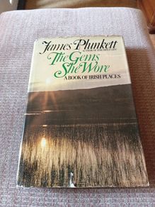 1972 1st Edition. The Gems She Wore: A Book of Irish Places. James Plunkett. Vintage. Ireland.