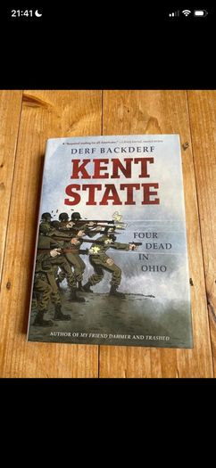 Kent State by Derf Backderf
