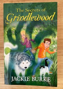 The Secrets of Grindlewood by Jackie Burke