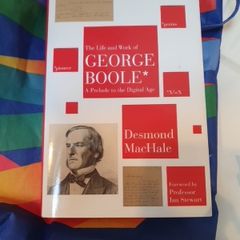 The Life And Work Of George Boole Biography Des MacHale A Prelude To The Digital Age From Pet Smoke Free Home Hardback In Excellent Condition  From Pet Smoke Free Home