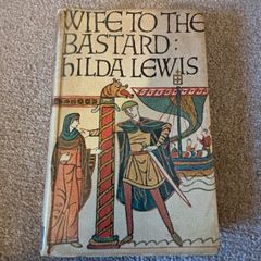 vintage hardcover edition of Wife to the Bastard by Hilda Lewis First Edition 1966