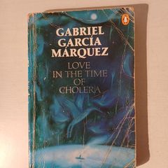 Love In The Time of Cholera by Gabriel Garcia Marquez