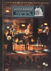 Dixie Chicks [2002] An Evening With The Dixie Chicks (Music DVD Digipack)