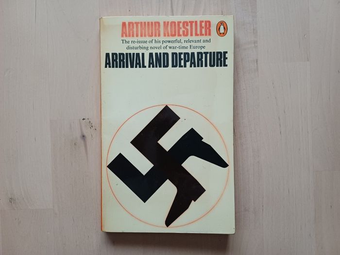 Arrival and Departure by Arthur Koestler - 1969 Penguin Vintage Paperback