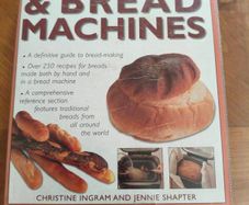 The complete book of bread and bread machines
