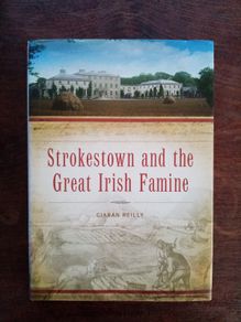 Strokestown and the Great Irish Famine - Irish History Book - Roscommon History Book
