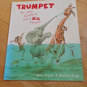 TRUMPET The Little Elephant with a BIG Temper