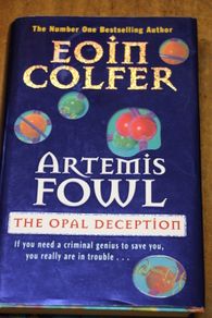 Artemis Fowl. The Opal Deception.