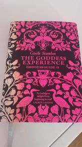 The Goddess Experience,  Guide II,  by Gisele Scanlon