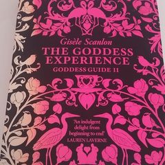 The Goddess Experience,  Guide II,  by Gisele Scanlon