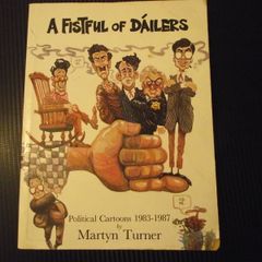 'A Fistful of Dailers' Political Cartoons 1983-1987 by Martyn Turner