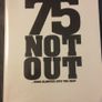 75 Not Out by Cartan Finegan - Self-published LIMITED EDITION Image 4