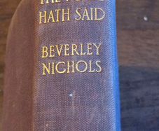 The Fool Hath Said. By Beverley Nichols. 1936 Hardback In Fair . See Photos For Same.