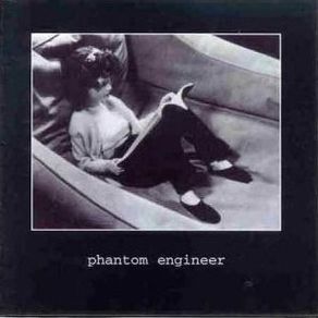 Phantom Engineer CD - Phantom Engineer
