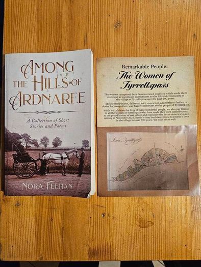Among The Hills Of Ardnaree. By Nora Feehan. Plus A Leaflet On The Women Of Tyrrellspass. Paperback In Good Condition.  See Photos For Same.