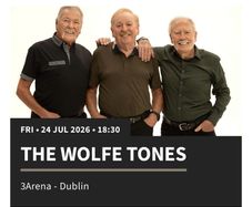 2 Standing tickets Wolfe Tones Friday 24th July Standing