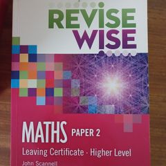 Revise Wise MATHS Paper 2 Leaving Cert  Higher Level
