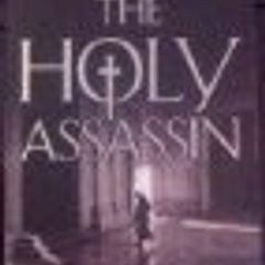 The Holy Assassin - Luis Miguel Rocha - Fiction
