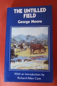George Moore / The Untilled Field /2000