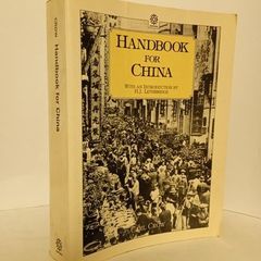 Handbook for China by Carl Crow. With an Introduction by H. J. Lethbridge (HQ507)
