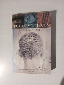 Fugitive Pieces by Anne Michaels