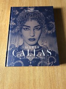 The Definative Maria Callas : Life of a Diva