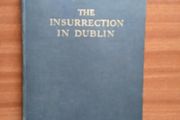 The Insurrection in Dublin by James Stephens