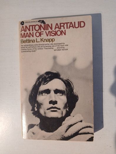 Antonin Artaud - Man of Vision by Bettina L. Knapp