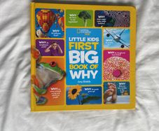 National Geographic kids Little Kids First Big book of Why by Amy Sheilds