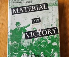 Material For Victory. The Memoirs Of Andrew J. Kettle Right Hand Man To Charles S. Parnell.