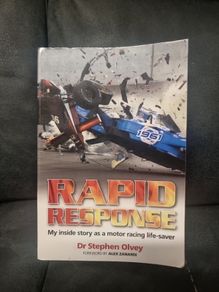 Rapid Response. My Inside Story as a Motor Racing Life Saver