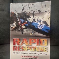 Rapid Response. My Inside Story as a Motor Racing Life Saver