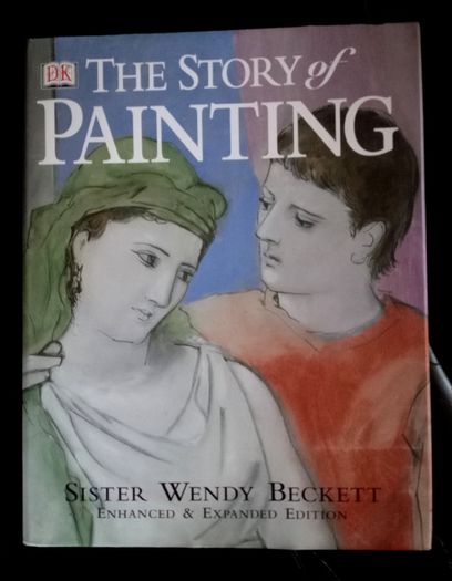 The Story of Painting Sister Wendy Beckett Book