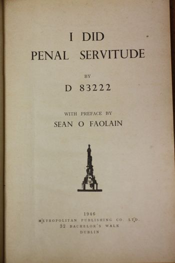 I did penal servitude.