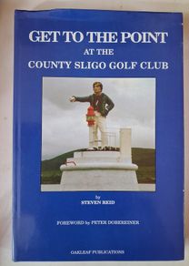 County Sligo Golf Club/ Get to The Point / Stephen Reid/ 2nd limited edition / 2015