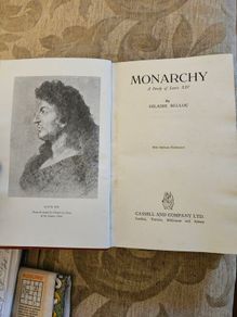 Monarchy. A Study Of Louis Xiv. By Hilaire Belloc. First Edition 1938 Hardback In Good Condition.  See Photos For Same.