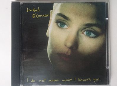 Sinead O'Connor [1990] I Do Not Want What I Haven't Got (CD Album)