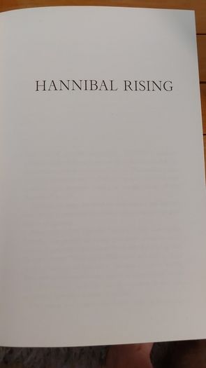 First Edition Hardback 2006 Hannibal Rising by Thomas Harris Published by William Heinemann, London